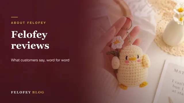 Felofey reviews: a hand holding a yellow crochet chick keychain